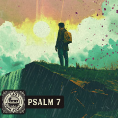 Refuge and Righteousness – Psalm 7