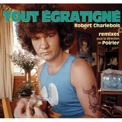 Robert Charlebois • Première Neige (Boogát Remix)