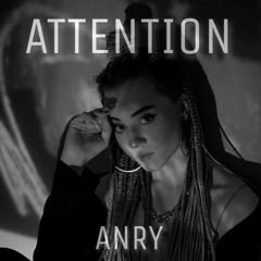 ANRY & Valerie Baltaeva - Attention (Official Audio)
