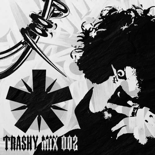 TrashyMix002 - Another Level