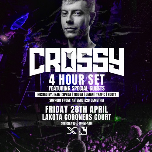 CROSSY 4 HOUR SET: DJ COMPETITION - M4CE ENTRY