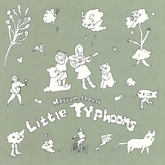 Little Typhoons
