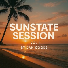 SUNSTATE SESSION // VOLUME 1