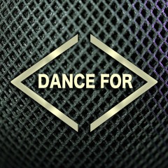 Dance For (Extended Mix)