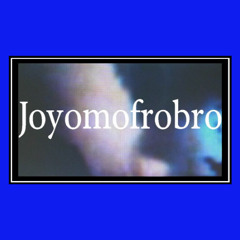 Joyomofrobro - Tornado Guy (House With No Lights)