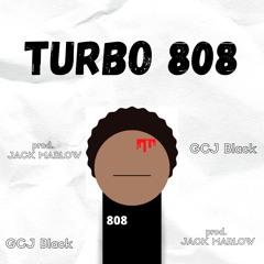 Turbo 808 (prod. JACK MARLOW)
