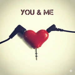 You & me *FREE DL*
