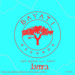 Premiere | Hot Oasis - Jamra feat. SAFY (MÖW Remix) [Bayati Records]