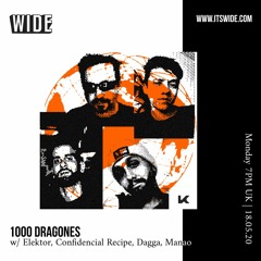 1000 Dragones w/ Elektor, Confidencial Recipe, Dagga, Manao - 18th May 2020