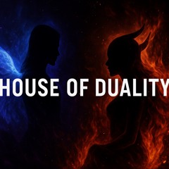 House Of Duality