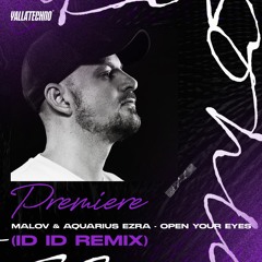 Premiere Yalla Techno | Malov & Aquarius Ezra - Open Your Eyes (ID ID Remix) [Moodyverse]