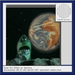 Ever so often /w Samira November 30th 2023 (Fun Set)