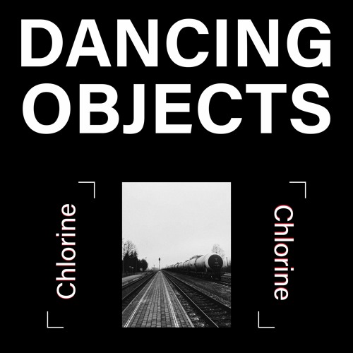 Dancing Objects'012 || Chlorine