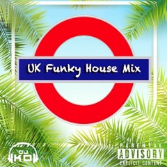 UK Funky House Mix