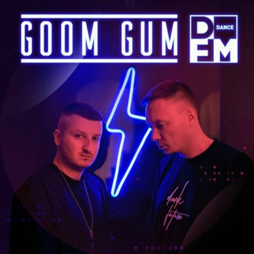 Goom Gum - DFM Show 087 (23.10.2021)