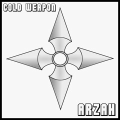 ARZAH - COLD WEAPON [FREE DL]
