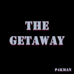 The Getaway (Stick-Up) March 2025