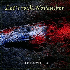 Let's rock November