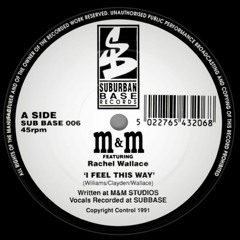 M&M Featuring Rachel Wallace - I Feel This Way [1991]