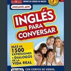 {DOWNLOAD} 💖 Inglés en 100 días - Inglés para conversar / English in 100 Days: Conversational Engl