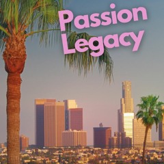 Passion Legacy