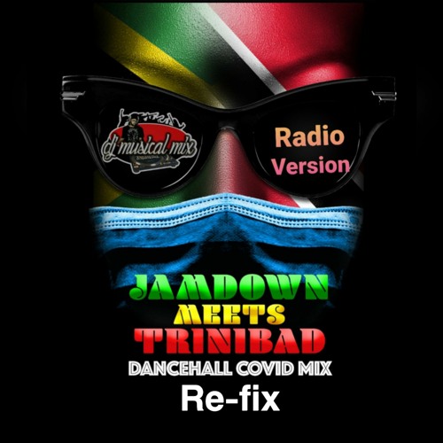 JamDown Meets TriniBad (Street Version)Dancehall Mix