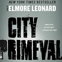 DOWNLOAD KINDLE 📋 City Primeval: High Noon in Detroit by  Elmore Leonard [EBOOK EPUB