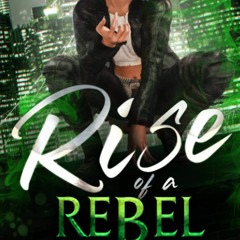 [DOWNLOAD] ⚡️ (PDF) Rise of a Rebel (NightFly)