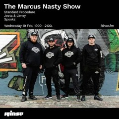 Standard Procedure On Rinse FM (Marcus Nasty Show) February 19th 2020