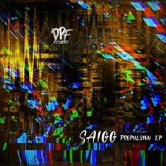 Saigg - Empuje (Preview) Propulsion EP