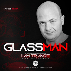 I Am Trance, New Alliance - 167 (Mixed & Selected By Glassman)