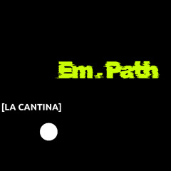 Em.path - La Cantina (Final Mix)