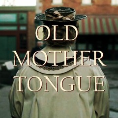 Old Mother Tongue (Orchestral - Drama Fantasy)