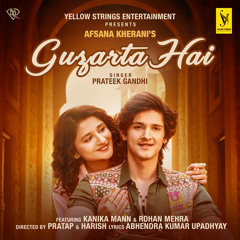 Guzarta Hai (feat. Kanika Mann & Rohan Mehra)