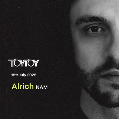 Alrich - TOYTOY Set : 18/07/2025 @ TOYTOY Johannesburg