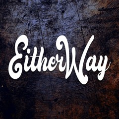 Either Way