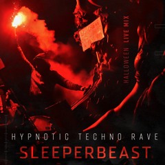 SLEEPERBEAST - Hypnotic Dark Techno - HALLOWEEN Live Mix