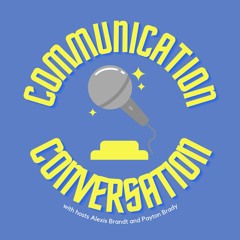 Communication Conversation Podcast