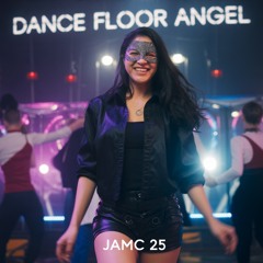 Dance Floor Angel - JAMC 25