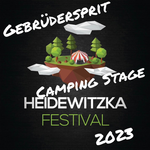 Gebrüdersprit @Heidewitzka Camping Stage 2023