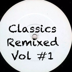 Classics Remixed Vol #1.wav