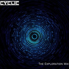 Cyclic - The Exploration Mix (June 2022)