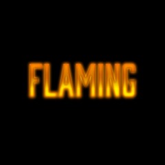 flaming