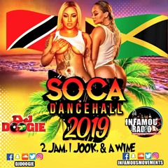 DJ Doogie - Soca Dancehall 2019 - INFAMOUSRADIO
