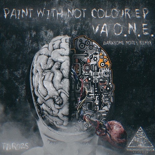 VA O.N.E. - Paint With No Colour (Darksome Notes Remix)