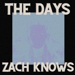 The Days - Chrystal (Zach Knows Remix)