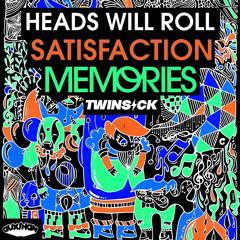 Heads Will Roll x Memories x Satisfaction (Auxshan's 'TWINSICK MASHUP' Remake)