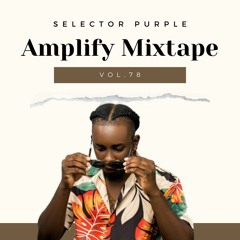 Amplify Vol.78 Mixtape by Selector Purple