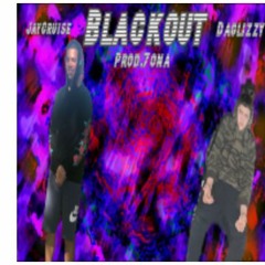 Blackout - Glizzy X JayCruise (Prod.NextLane Beats X 7ona)