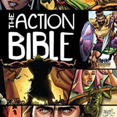Access KINDLE 📃 The Action Bible: God's Redemptive Story (Action Bible Series) by  D